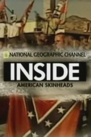Постер к фильму Inside: American Skinheads (2007)