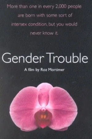 Постер к фильму Gender Trouble (2003)