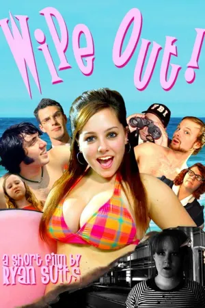 Постер к фильму Wipe Out! (2008)