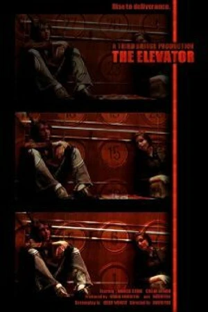 Постер к фильму The Elevator (2005)