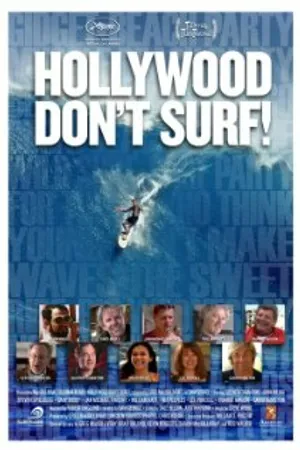 Постер к фильму Hollywood Don't Surf! (2010)