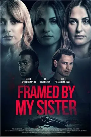 Постер к фильму Framed by My Sister (2022)