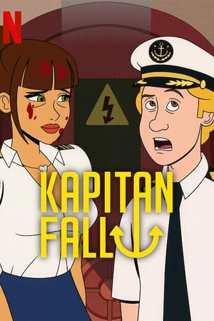 Постер к мультсериалу Captain Fall (2023)