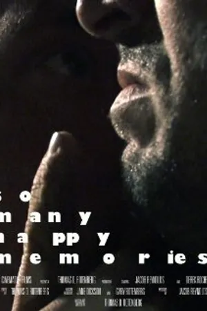 Постер к фильму So Many Happy Memories (2008)