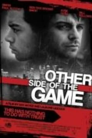 Постер к фильму Other Side of the Game (2010)