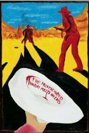Постер к фильму The Mustachioed Bandit Meets His End (2007)