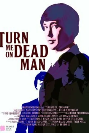 Постер к фильму Turn Me On, Dead Man (2009)