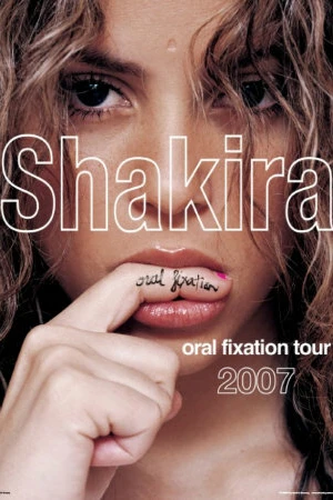 Постер к фильму Shakira Oral Fixation Tour 2007 (2007)
