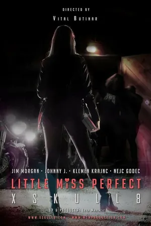 Постер к фильму Xskull8: Little Miss Perfect (2020)