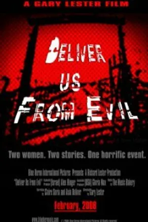 Постер к фильму Deliver Us from Evil (2008)