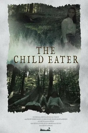 Постер к фильму The Child Eater (2021)