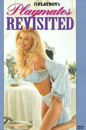Постер к фильму Playboy: Playmates Revisited (1998)