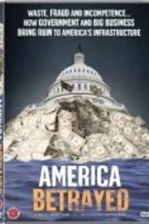 Постер к фильму America Betrayed (2008)