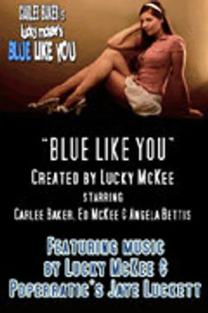 Постер к фильму Blue Like You (2008)