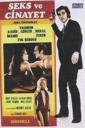Постер к фильму Жажда любви, секса и убийства (1972)