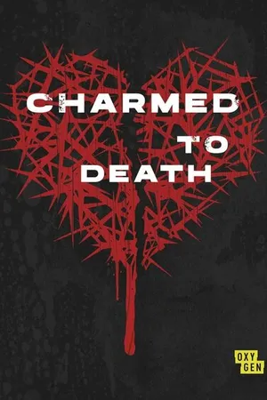 Постер к сериалу Charmed to Death (2021)