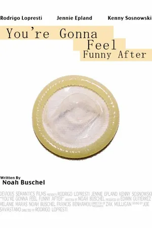 Постер к фильму You're Gonna Feel Funny After (2009)