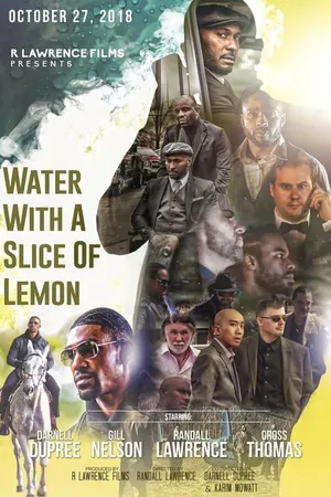 Постер к фильму Water with A Slice of Lemon (2018)