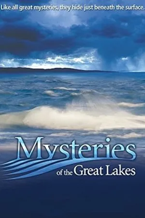 Постер к фильму Mysteries of the Great Lakes (2008)