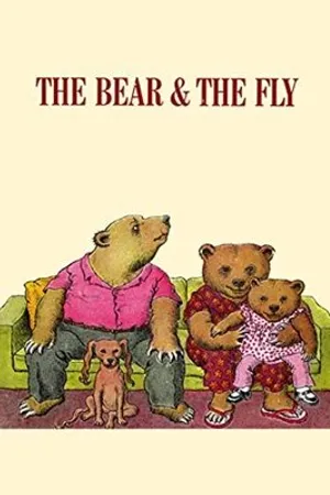 Постер к мультфильму The Bear and the Fly (1985)