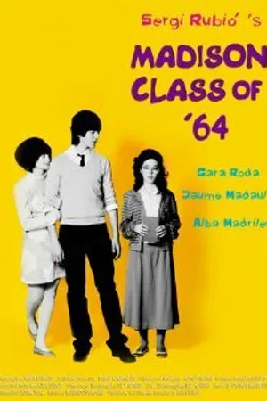 Постер к фильму Madison Class of '64 (2006)