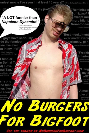 Постер к фильму No Burgers for Bigfoot (2008)