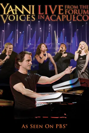 Постер к фильму Yanni: Voices - Live from the Forum in Acapulco (2009)