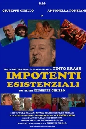 Постер к фильму Impotenti esistenziali (2009)