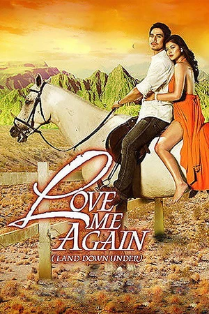 Постер к фильму Love Me Again (Land Down Under) (2008)