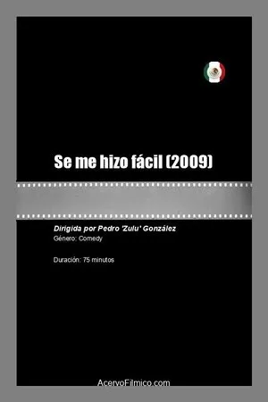 Постер к фильму Se me hizo fácil (2009)