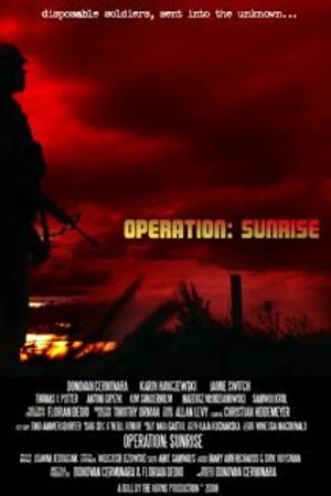 Постер к фильму Operation: Sunrise (2008)