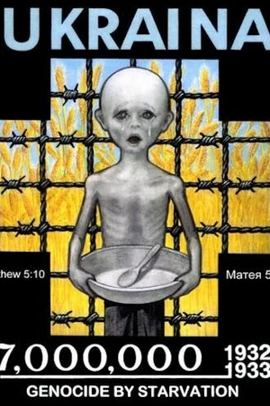 Постер к фильму Holodomor: Ukraine's Genocide of 1932-33 (2008)