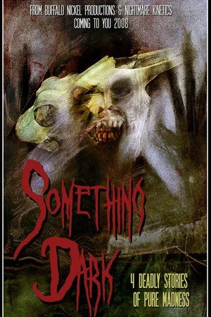 Постер к фильму Something Dark (2008)
