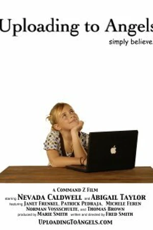 Постер к фильму Uploading to Angels (2009)