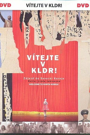 Постер к фильму Добро пожаловать в Северную Корею! (2009)