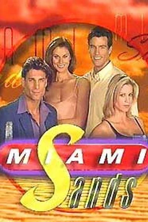 Постер к сериалу Майами Сэндс (1998)