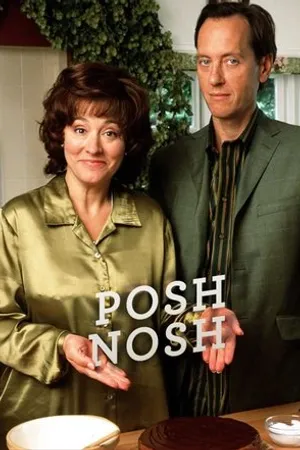 Постер к сериалу Posh Nosh (2003)