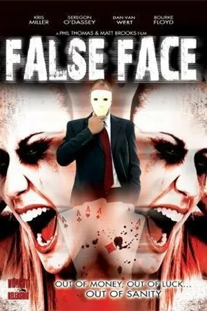Постер к фильму False Face (2009)