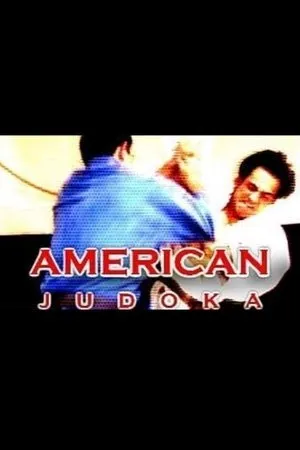 Постер к фильму American Judoka (2009)