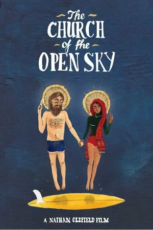 Постер к фильму The Church of the Open Sky (2018)