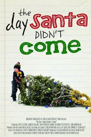 Постер к фильму The Day Santa Didn't Come (2014)