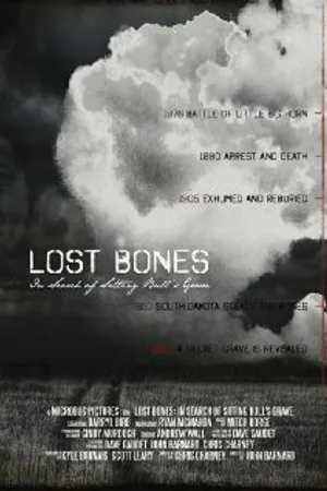 Постер к фильму Lost Bones: In Search of Sitting Bull's Grave (2009)