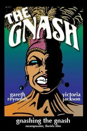 Постер к фильму Gnashing the Gnash (2009)