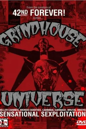 Постер к фильму Grindhouse Universe (2008)