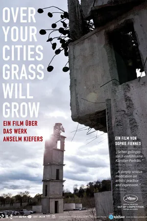 Постер к фильму Over Your Cities Grass Will Grow (2010)