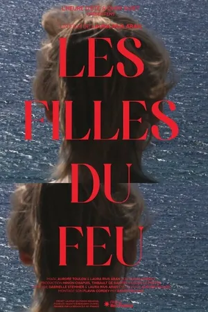 Постер к фильму Les filles du feu (2021)