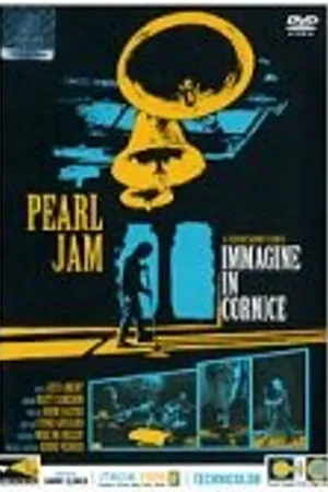 Постер к фильму Pearl Jam: Immagine in Cornice - Live in Italy 2006 (2007)