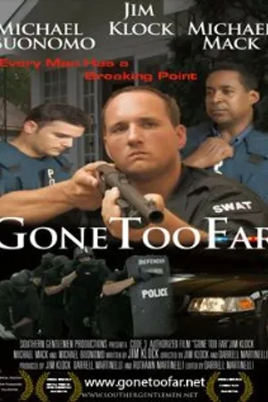 Постер к фильму Gone Too Far (2008)