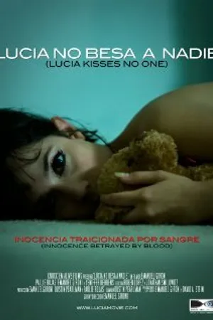 Постер к фильму Lucia no besa a nadie (2009)