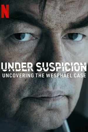 Постер к сериалу Under Suspicion: Uncovering the Wesphael Case (2021)